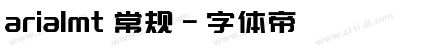 arialmt 常规字体转换